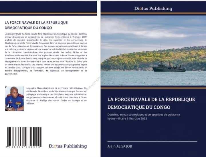  La force navale en RDC : un ouvrage du professeur de l’ENAMEF qui met en lumière l’importance stratégique des eaux congolaises